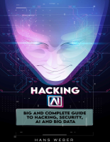 Hacking AI Big and Complete Guide @library_Sec.pdf